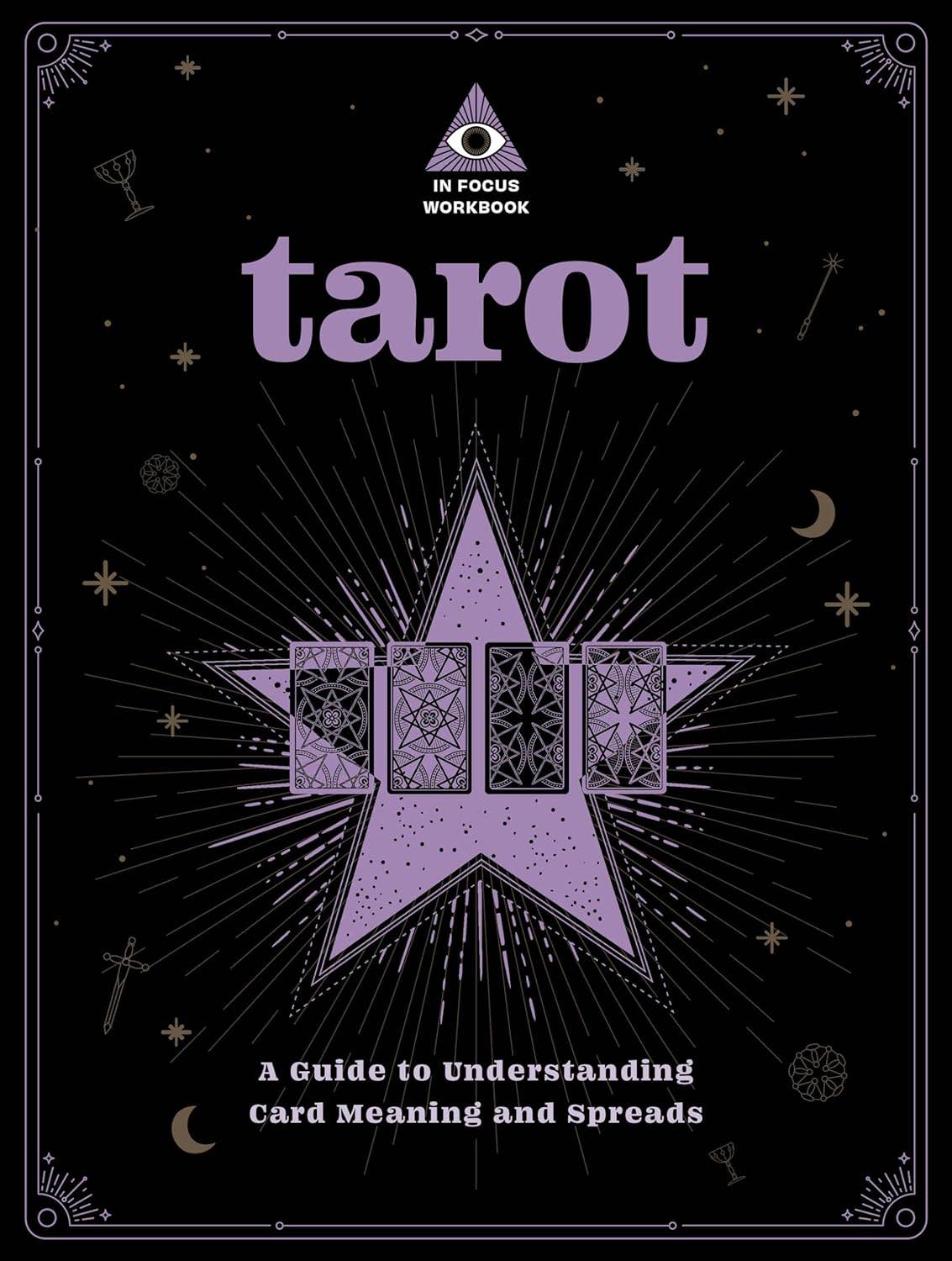 Tarot: An In Focus Workbook